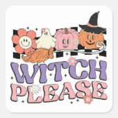Hexe bitte quadratischer aufkleber (Vorderseite)