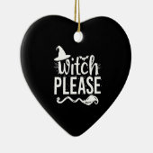 Hexe Bitte Shirt Hexe Shirt Witziges Halloween Keramik Ornament (Rechts)