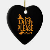 Hexe Bitte Shirt Hexe Shirt Witziges Halloween Keramik Ornament (Rechts)