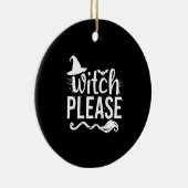 Hexe Bitte Shirt Hexe Shirt Witziges Halloween Keramik Ornament (Rechts)