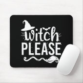Hexe Bitte Shirt Hexe Shirt Witziges Halloween Mousepad (Mit Mouse)