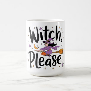 Hexe, bitte - Spaß und nüchternes Halloween-Design Kaffeetasse