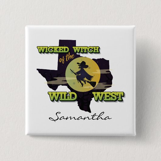 Hexe des Wilden Westens Button (Vorderseite)