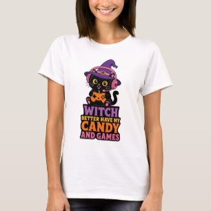 Hexe, die meine Süßigkeiten und Spiele hat, Katze T-Shirt