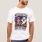Hexe hat besser Boo | Halloween Vibes Spooky Fun T-Shirt (Vorderseite)
