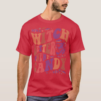 Hexe hat besser mein Candy Halloween664 T-Shirt