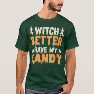 Hexe hat besser mein Halloween-Party aus Süßmais T-Shirt