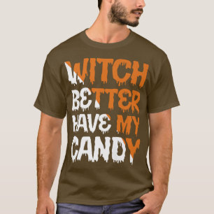 Hexe hat besser mein Halloween-Party aus Süßmais T-Shirt