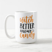 Hexe hat besser mein Kandy Halloween Kaffeetasse (Links)