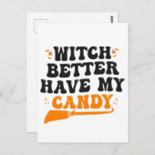 Hexe hat besser mein süßes, sonnenfeuchtes Hallowe Postkarte (Vorne/Hinten)