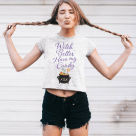 Hexe hat besser meine Süßigkeiten.