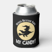 Hexe hat besser meine Süßigkeiten! Dosenkühler (Kanne Vorderseite)