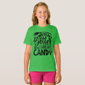 Hexe hat besser meine Süßigkeiten. T-Shirt (Vorne ganz)
