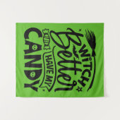 Hexe hat besser meine Süßigkeiten. Wandteppich (Vorderseite (Horizontal))