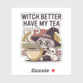 Hexe hat besser meinen Tee - gemütliche Hütte Hexe Aufkleber (Blatt)