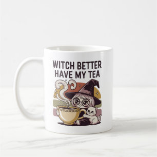 Hexe hat besser meinen Tee-Tee-Tee Kaffeetasse