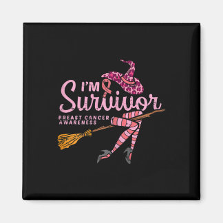 Hexe im a Survivor Halloween Breastkrebs Awaren Magnet