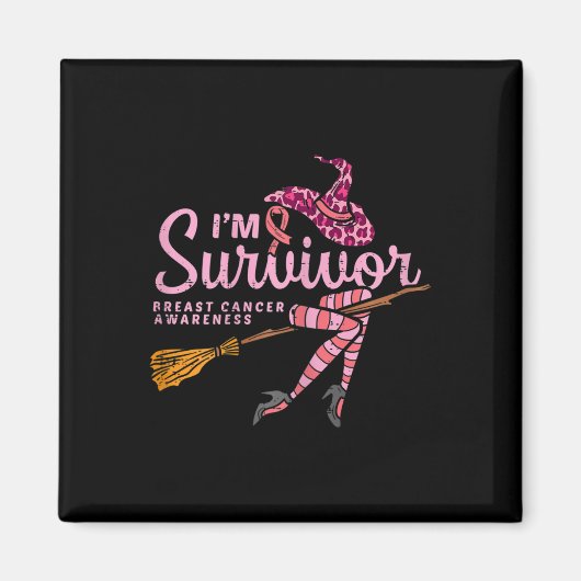 Hexe im a Survivor Halloween Breastkrebs Awaren Magnet (Vorne)