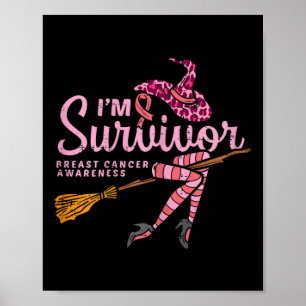 Hexe im a Survivor Halloween Breastkrebs Awaren Poster