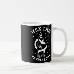 Hexe kämpft gegen das Patriarchat Hex das Patriarc Kaffeetasse