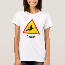 Hexe mit Vorsicht T-Shirt