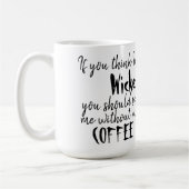 Hexe mit Zitat Kaffeetasse (Links)