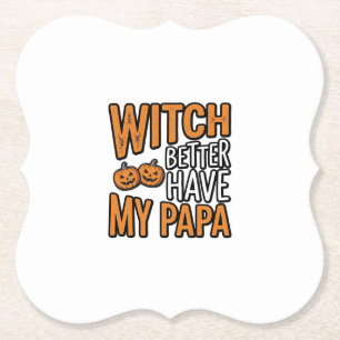 Hexe sollte besser meinen Papa Halloween-Vater-Shi Untersetzer