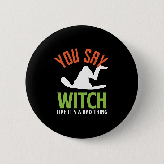 Hexe und Hexerei Puns Funny Halloween Button (Vorderseite)