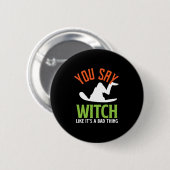 Hexe und Hexerei Puns Funny Halloween Button (Vorne & Hinten)