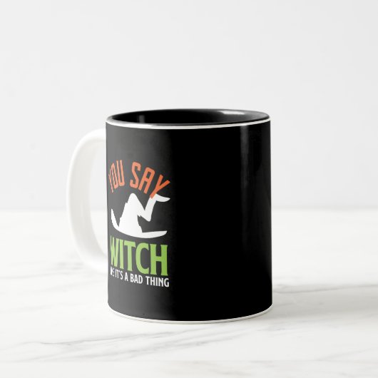 Hexe und Hexerei Puns Funny Halloween Zweifarbige Tasse (Vorderseite Links)