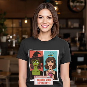 Hexe vor dem Kaffee Funny Warning Comic Pop Kunst T-Shirt