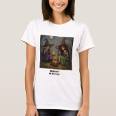Hexen am Lagerfeuer T-Shirt (Vorderseite)