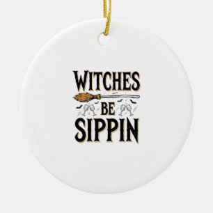 Hexen Be Sippin Vintage Halloween Getränk Shirt_1 Keramik Ornament
