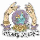 Hexen können verrückt sein Sticker (Vorderseite)