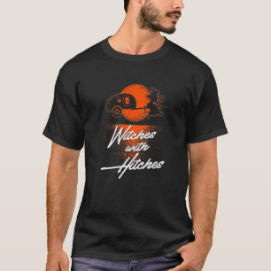 Hexen mit Hitches T-Shirt