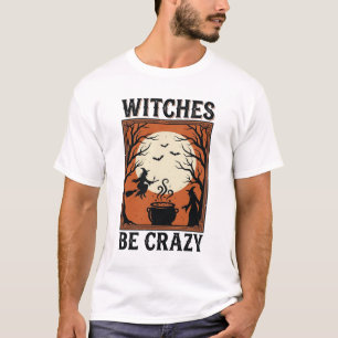Hexen sind verrückt Vintage Halloween-Shirt-Design T-Shirt