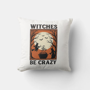 Hexen sind verrückte Vintage-Halloween-Shirt-Desig Kissen
