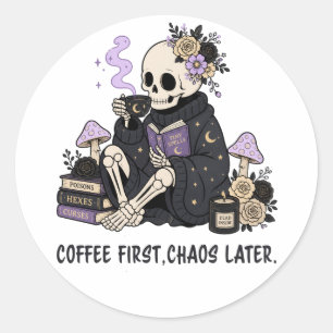 Hexen-Skelett Kaffee zuerst Chaos später Gothic Runder Aufkleber