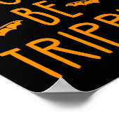 Hexen werden Unglaublich witzig Halloween trippin Poster (Ecke)