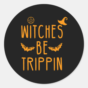 Hexen werden Unglaublich witzig Halloween trippin Runder Aufkleber