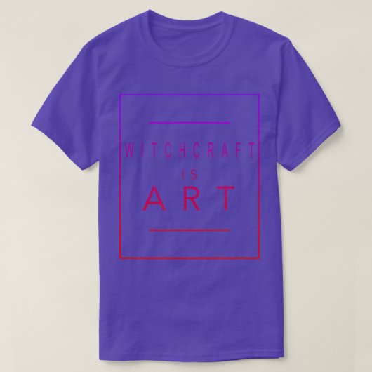 Hexenkunst ist kunstwitzige ästhetische Hobby T-Shirt (Design vorne)