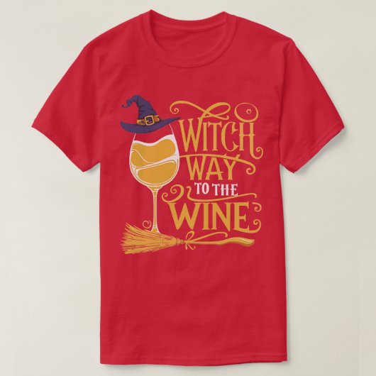 Hexenweg bis zum Wein Thirt T-Shirt (Design vorne)