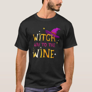 Hexenweg bis zum wine Funny Drinking Halloween Par T-Shirt