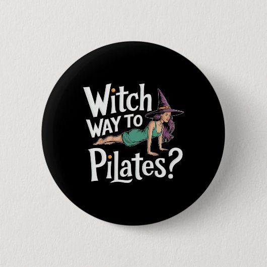 Hexenweg zum Pilates Lustiges Halloween Pilates Yo Button (Vorderseite)