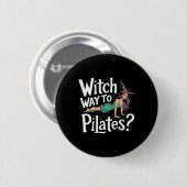 Hexenweg zum Pilates Lustiges Halloween Pilates Yo Button (Vorne & Hinten)