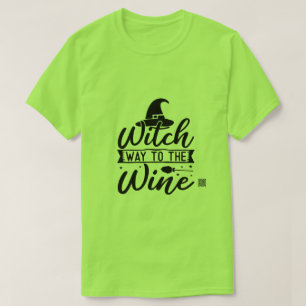 Hexenweg zum Wein T-Shirt