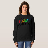 Hey, 4. Klasse Funny zurück zur Schule Sweatshirt (Vorne ganz)