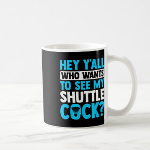 Hey, alle, die Gewollt haben, meine Shuttle Sports Kaffeetasse