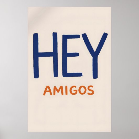 Hey Amigos Poster, Minimalistischer spanischer Zit Poster (Vorne)