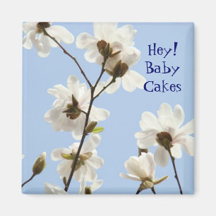 Hey Baby Cakes! Magnet Liebe Süße Magnolien